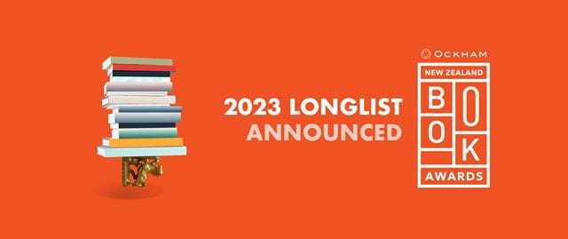 Ockham NZ Book Awards  2023 Longlist announced