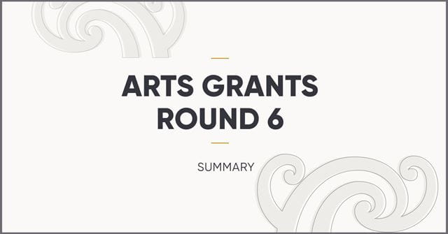 Arts Grant Round six