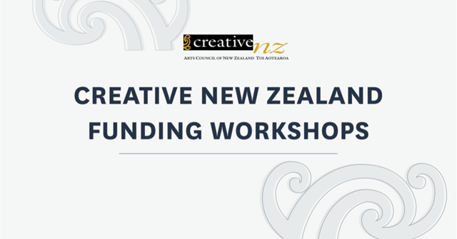 Creative New Zealand Funding Workshops All in for Arts He waka toi e eke noa nei tatou