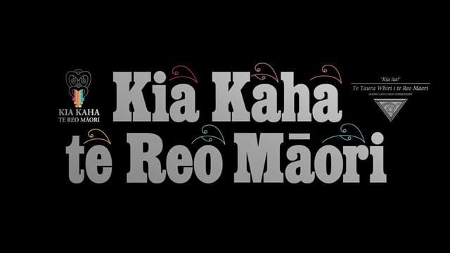 Kia Kaha te Reo Maori