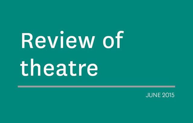 Review of theatre